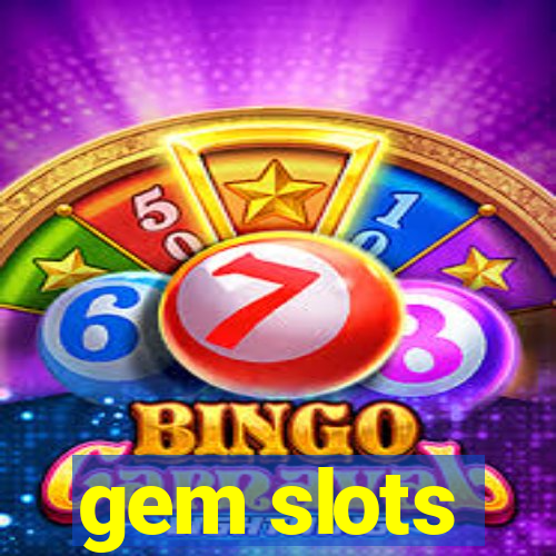 gem slots